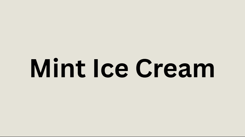 Mint Ice Cream