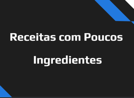Receitas com Poucos Ingredientes